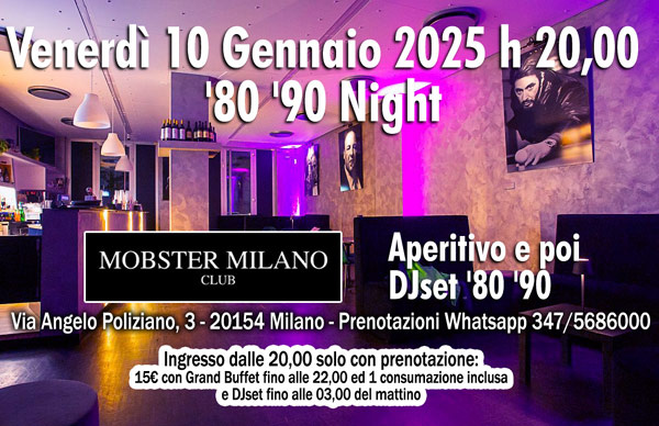 mobster milano aperitivo social e serata anni 80 e 90