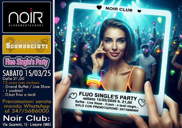 fluo single s party noir club lissone