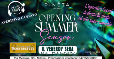 Venerdì 23 Maggio 2025 ore 20,00 ci ritroviamo per un fantastico aperitivo dedicato ai single al PINETA Milano. Aperitivo cantato per divertirci tutti assieme, un ricco buffet e a seguire, tanta bella musica da ballare fino a tardi! Avremo una zona con tavoli riservati per gli "Sconosciuti".