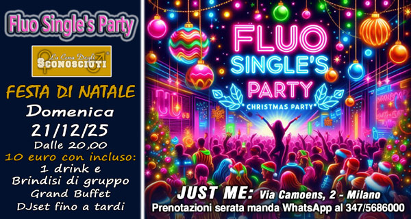 fluo single's party festa di natale dei single al just me