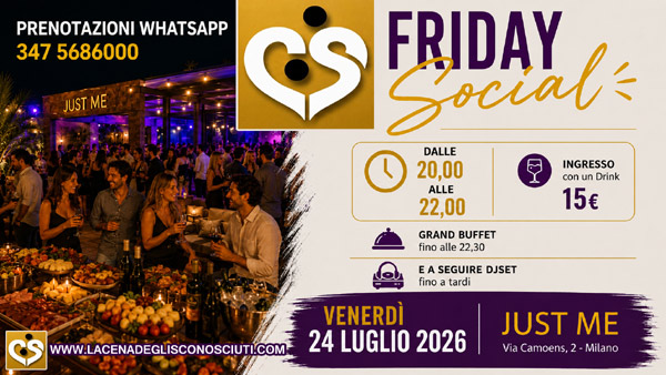 friday social al just me venerdi 24 luglio friday social al just me venerdi 24 luglio