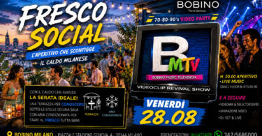 aperitivo social venerdì 28 agosto al bobino di milano