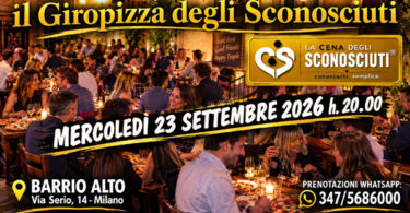il giropizza della cena degli sconosciuti mercoledì 23 settembre al barrio alto di milano