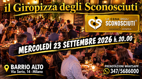 il giropizza della cena degli sconosciuti mercoledì 23 settembre al barrio alto di milano