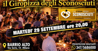 giropizza degli sconosciuti al barrio alto martedi 29 settembre