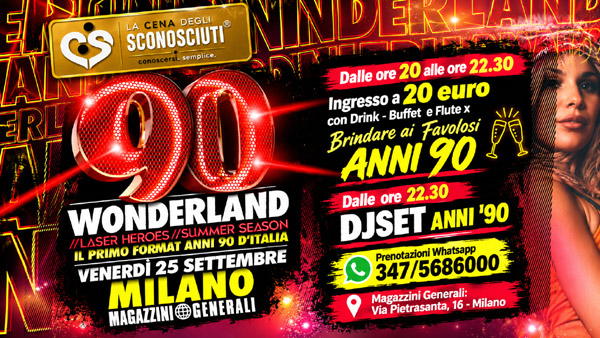 aperitivo anni 90 wonderland ai magazzini generali aperitivo anni 90 wonderland ai magazzini generali