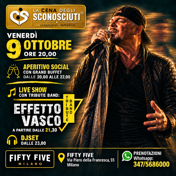aperitivo con tribute band effetto vasco venerdì 9 ottobre al fifty five milano aperitivo con tribute band effetto vasco venerdì 9 ottobre al fifty five milano